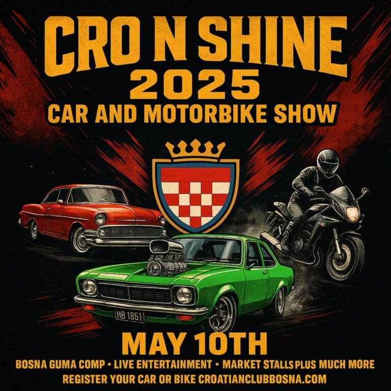 Croatian Club Bosna St Marys Announces Its Traditional Australian Exhibition of Croatian Classic Vehicles Croatian Club Bosna St Marys Announces Its Traditional Australian Exhibition of Croatian Classic Vehicles